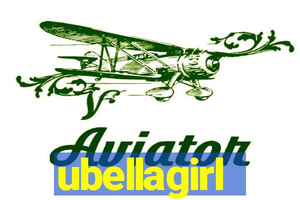 ubellagirl