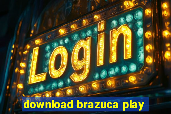 download brazuca play