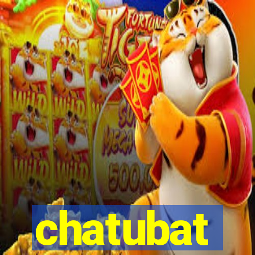 chatubat