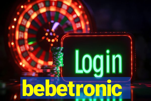 bebetronic