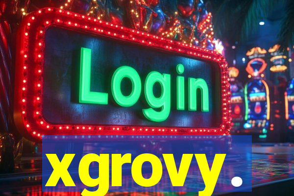 xgrovy.