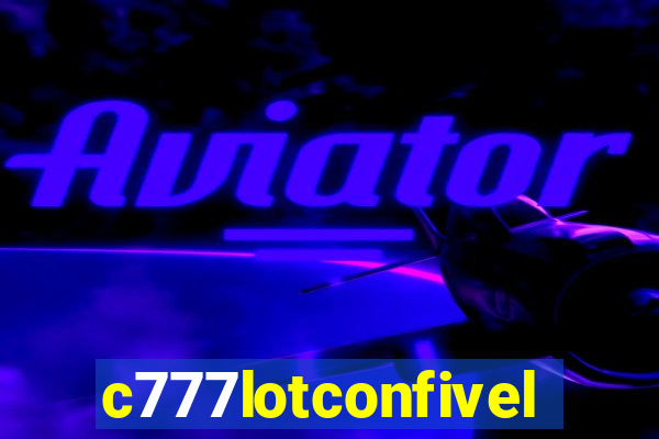 c777lotconfivel