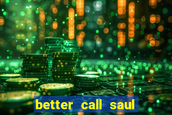 better call saul torrent dublado