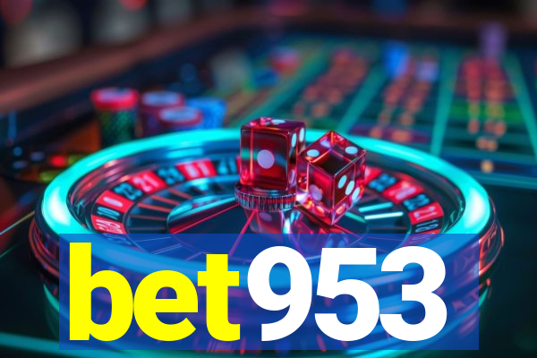 bet953