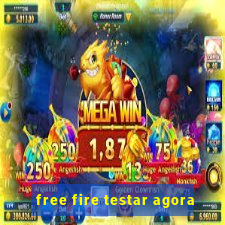 free fire testar agora