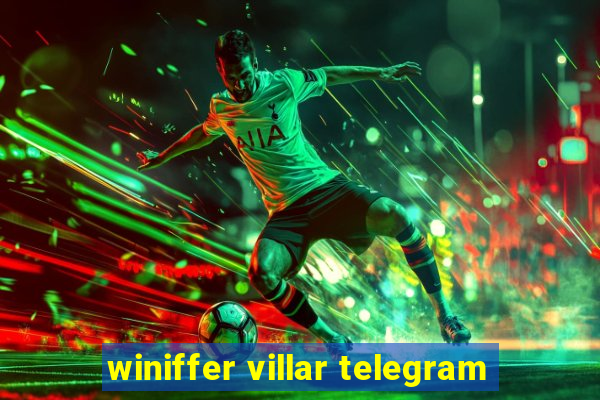 winiffer villar telegram