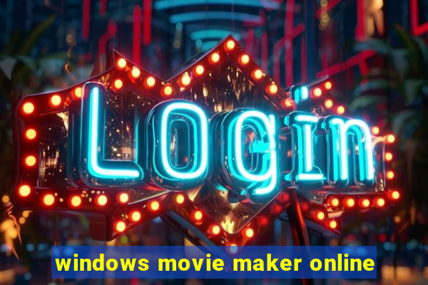 windows movie maker online