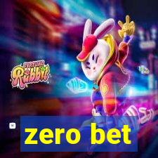 zero bet