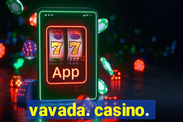 vavada. casino.