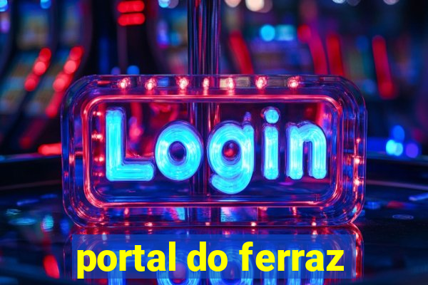 portal do ferraz