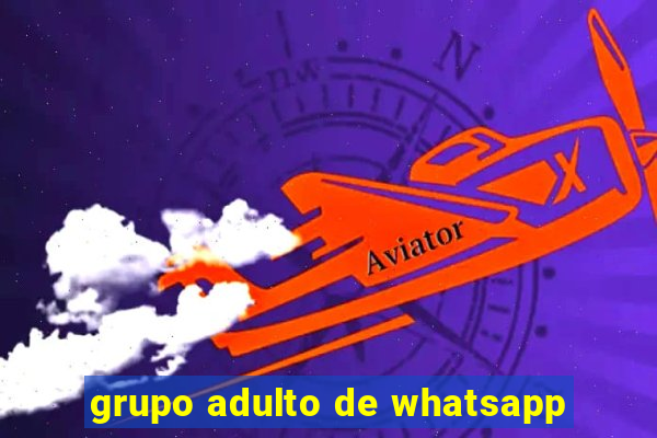 grupo adulto de whatsapp