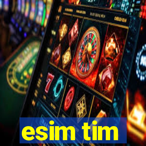 esim tim