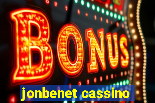 jonbenet cassino