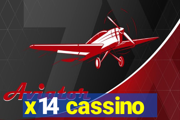 x14 cassino