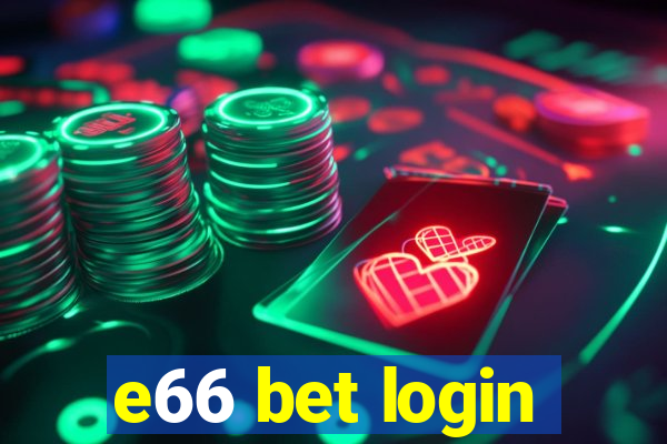 e66 bet login