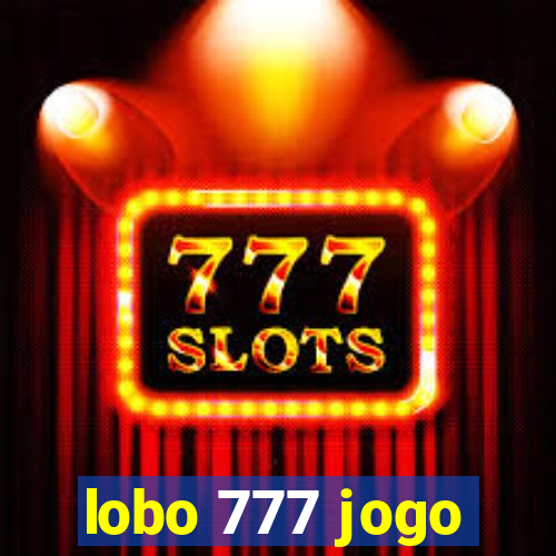 lobo 777 jogo