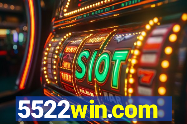 5522win.com