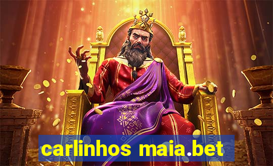 carlinhos maia.bet