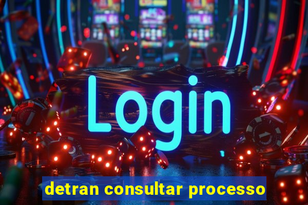 detran consultar processo