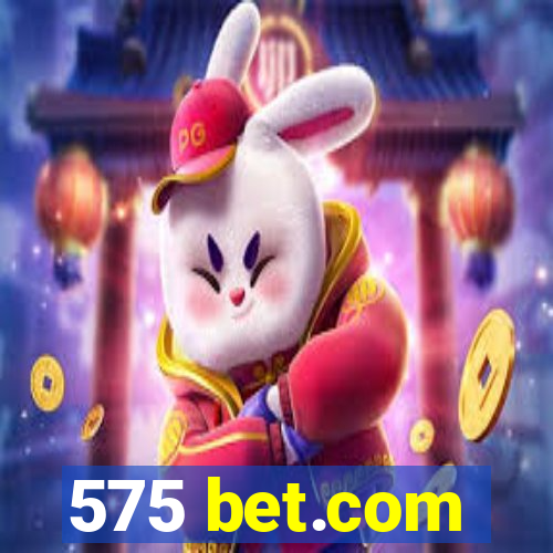 575 bet.com