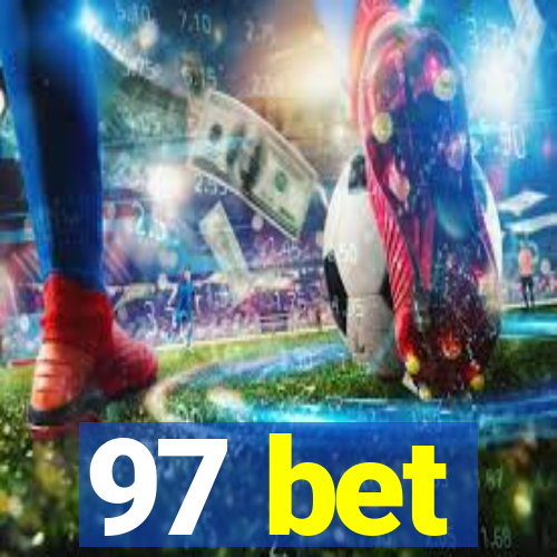 97 bet