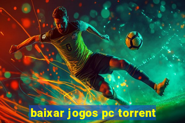 baixar jogos pc torrent