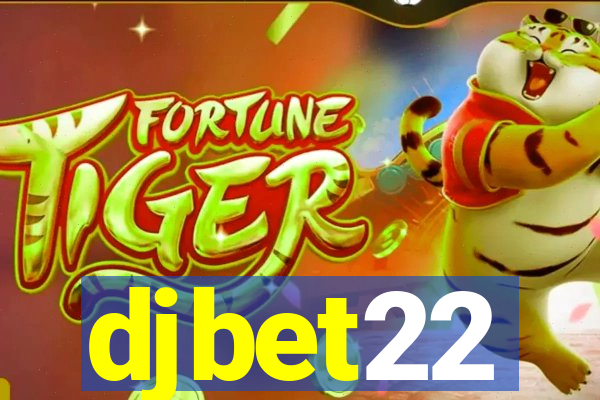 djbet22