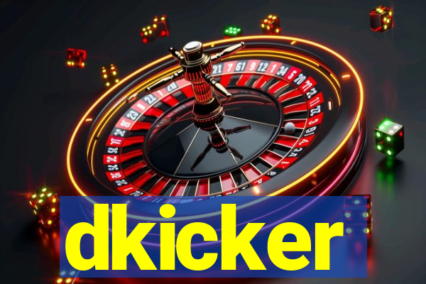 dkicker