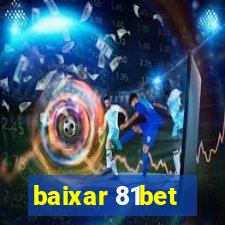 baixar 81bet