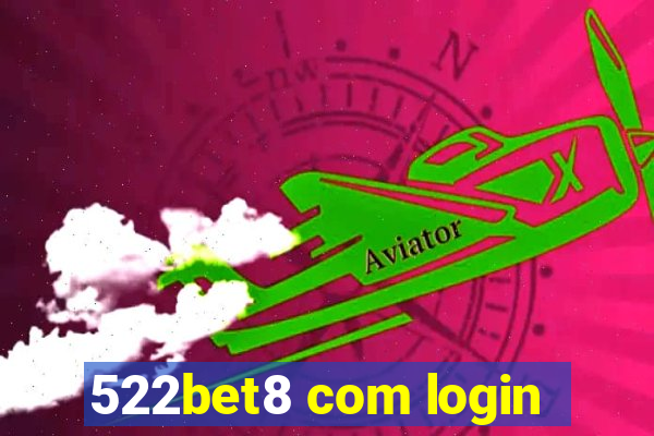 522bet8 com login