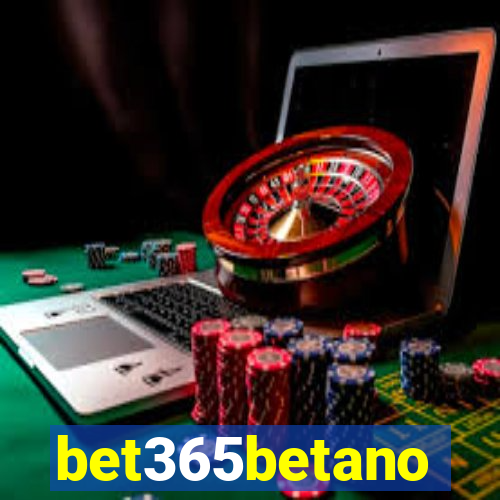 bet365betano