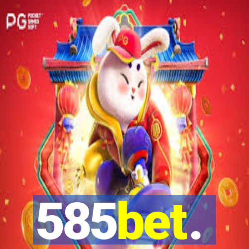 585bet.