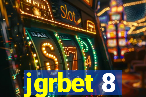 jgrbet 8