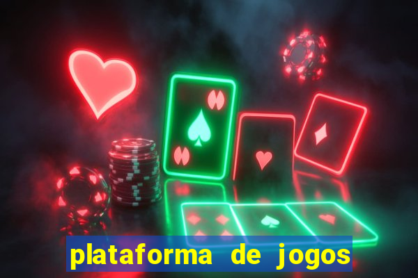 plataforma de jogos de ganhar dinheiro