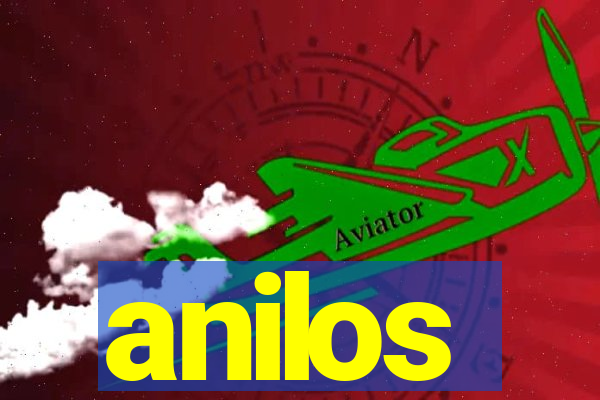 anilos