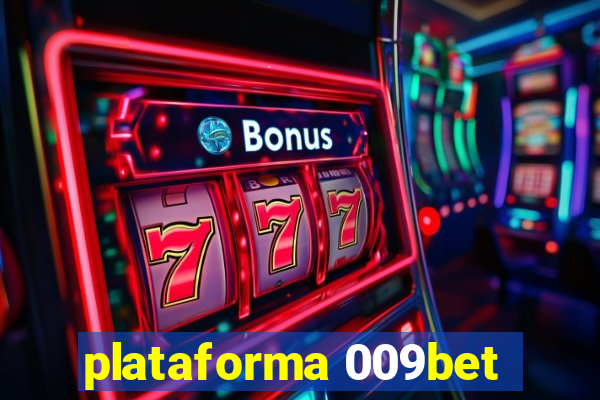 plataforma 009bet