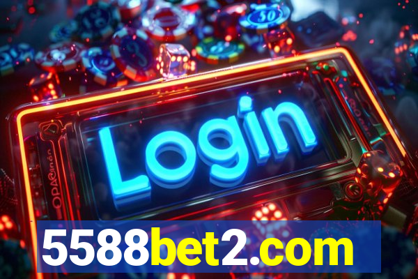 5588bet2.com