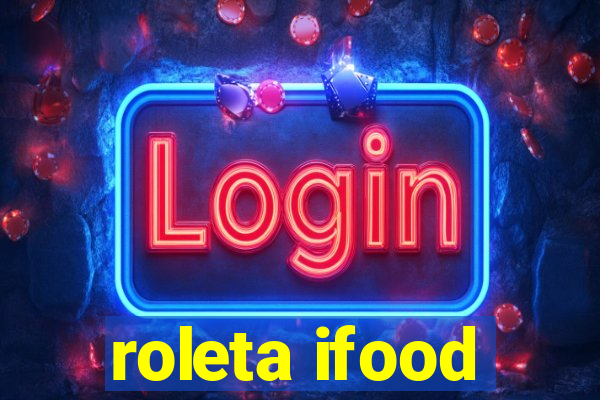 roleta ifood