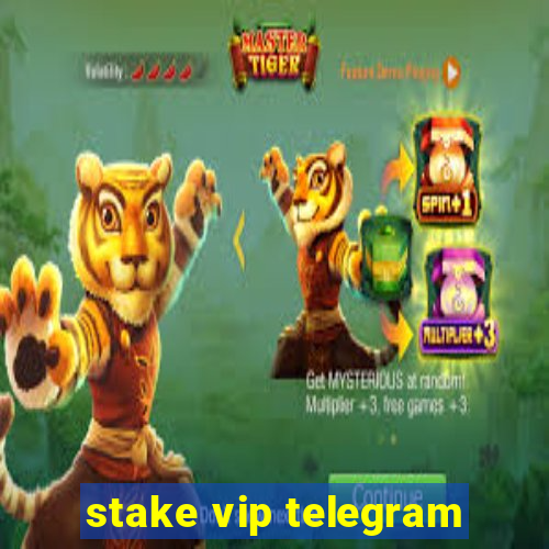 stake vip telegram