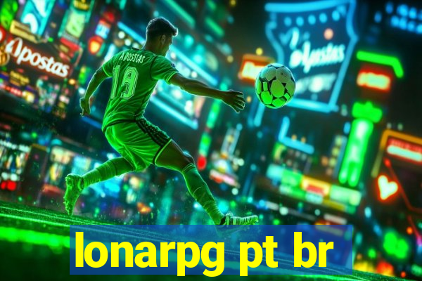 lonarpg pt br