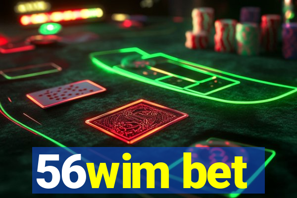 56wim bet