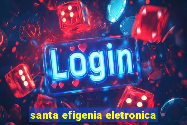 santa efigenia eletronica