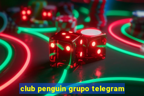 club penguin grupo telegram