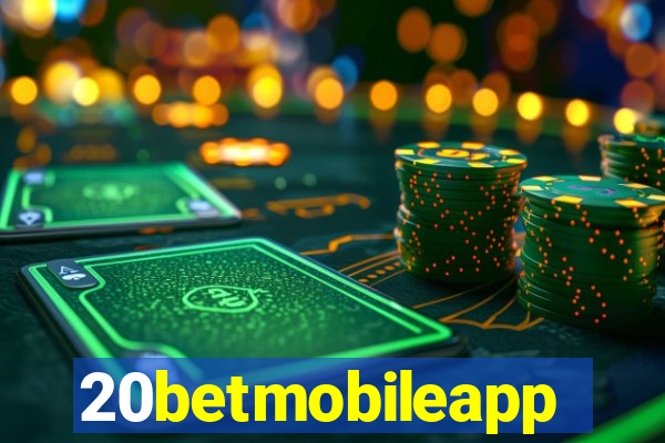 20betmobileapp