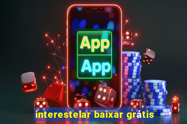 interestelar baixar grátis