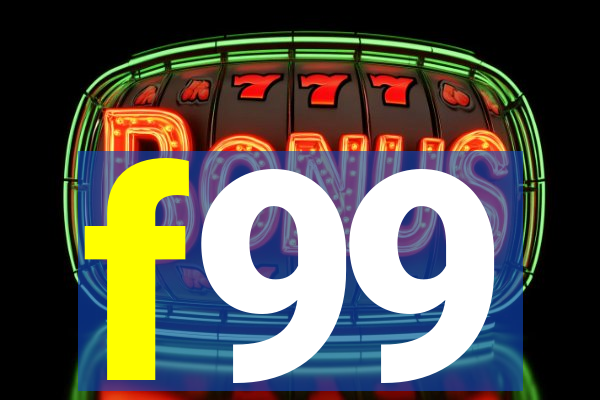 f99