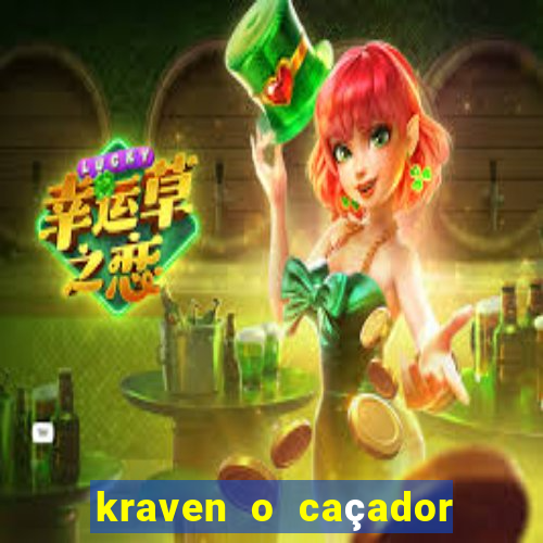 kraven o caçador filme completo dublado download