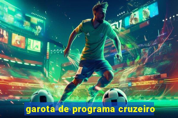 garota de programa cruzeiro