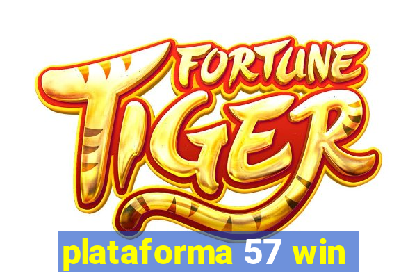 plataforma 57 win