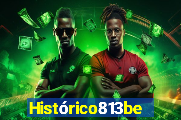 Histórico813bet